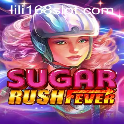 Exploring the Allure of SugarRushFever and the Mysterious LILI168